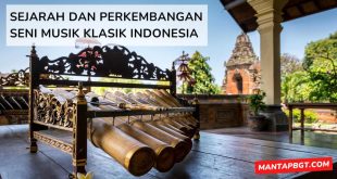 Sejarah dan perkembangan seni musik klasik Indonesia