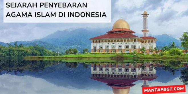 Sejarah penyebaran agama Islam di Indonesia