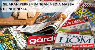 Sejarah perkembangan media massa di Indonesia - mantapbgt.com