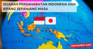 Sejarah persahabatan Indonesia dan Jepang sepanjang masa - mantapbgt.com