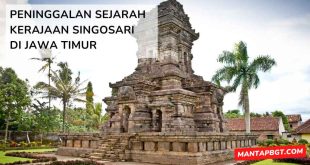 Peninggalan sejarah Kerajaan Singosari di Jawa Timur - mantapbgt.com
