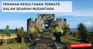 Peranan Kesultanan Ternate dalam sejarah Nusantara - mantapbgt.com