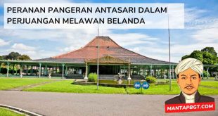 Peranan Pangeran Antasari dalam perjuangan melawan Belanda - mantapbgt.com