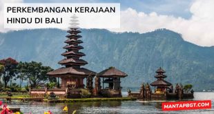 Perkembangan kerajaan Hindu di Bali - Mantapbgt.com