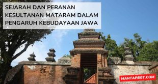 Sejarah dan peranan Kesultanan Mataram dalam pengaruh kebudayaan Jawa - mantapbgt.com