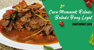 Begini cara memasak rolade balado yang lezat - mantapbgt.com