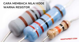 Cara Membaca Nilai Kode Warna Resistor - Mantapbgt.com
