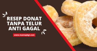 Resep Donat Tanpa Telur Anti Gagal - Mantapbgt.com