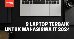 9 laptop terbaik untuk mahasiswa it 2024